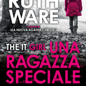 Libro ragazza speciale. The It Girl di Ruth Ware - ean 9788822773821 - Newton Compton Editori