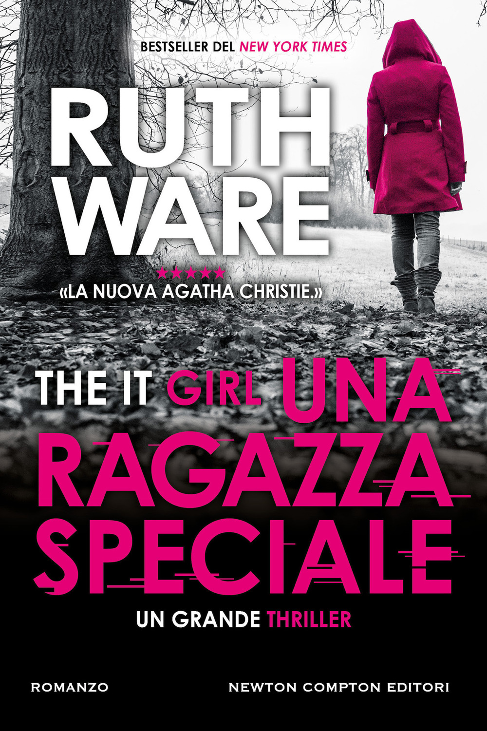 Libro ragazza speciale. The It Girl di Ruth Ware - ean 9788822773821 - Newton Compton Editori