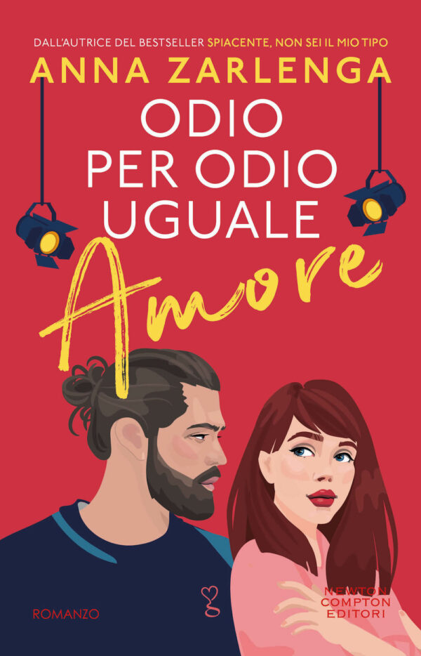 Libro Odio per odio uguale amore di Anna Zarlenga - ean 9788822774149 - Newton Compton Editori