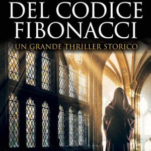 Libro mistero del codice Fibonacci di Marcello Ciccarelli; Bruno Di Marco - ean 9788822774170 - Newton Compton Editori