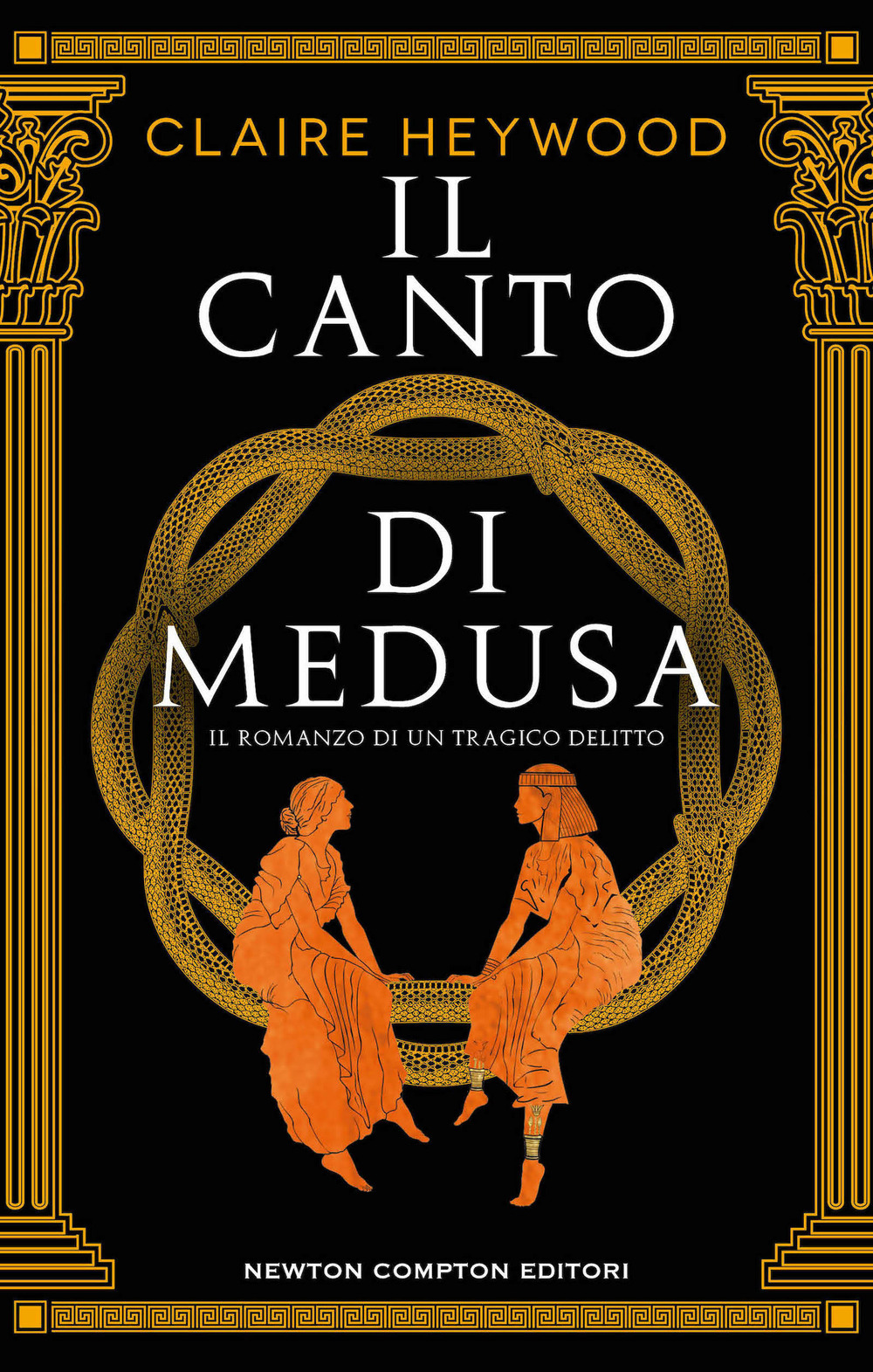 Libro canto di Medusa di Claire Heywood - ean 9788822774385 - Newton Compton Editori