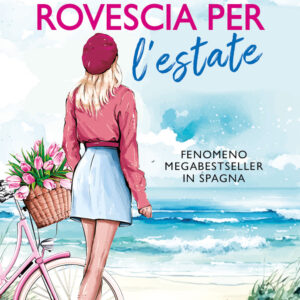Libro Conto alla rovescia per l'estate di Rubia La Vecina - ean 9788822774569 - Newton Compton Editori
