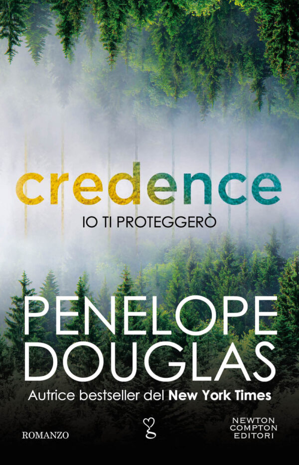Libro Io ti proteggerò. Credence di Penelope Douglas - ean 9788822774798 - Newton Compton Editori