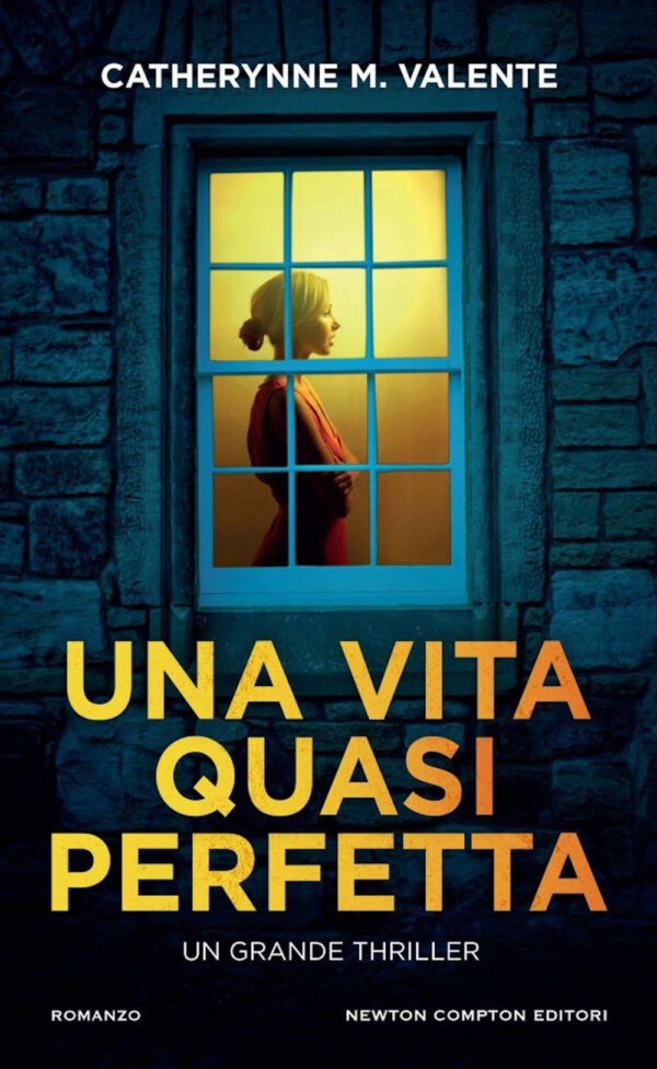 Libro vita quasi perfetta di Catherynne M. Valente - ean 9788822774804 - Newton Compton Editori