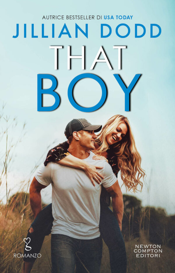 Libro That boy di Jillian Dodd - ean 9788822774828 - Newton Compton Editori