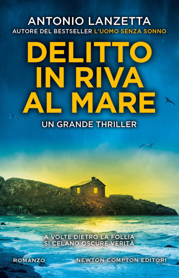 Libro Delitto in riva al mare di Antonio Lanzetta - ean 9788822774866 - Newton Compton Editori