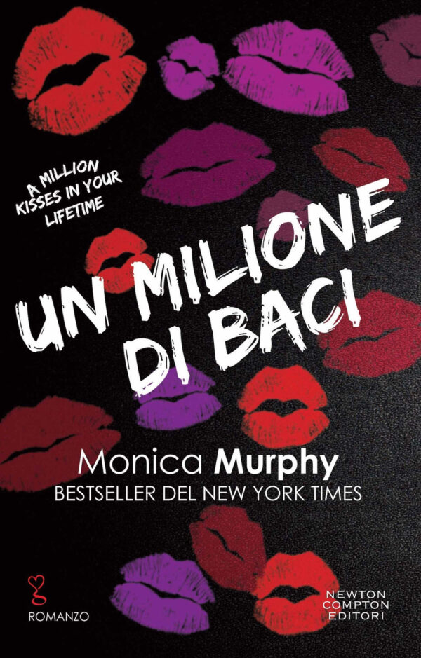 Libro milione di baci di Monica Murphy - ean 9788822775085 - Newton Compton Editori