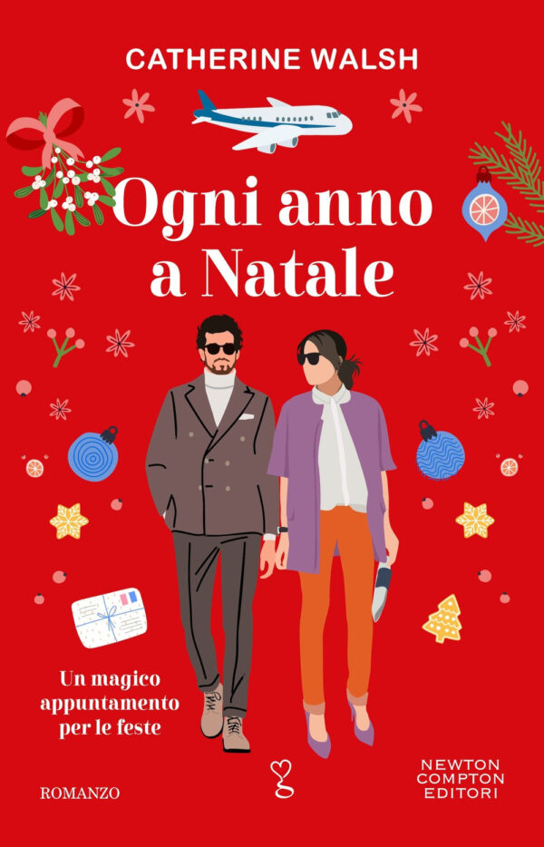 Libro Ogni anno a Natale di Catherine Walsh - ean 9788822775245 - Newton Compton Editori