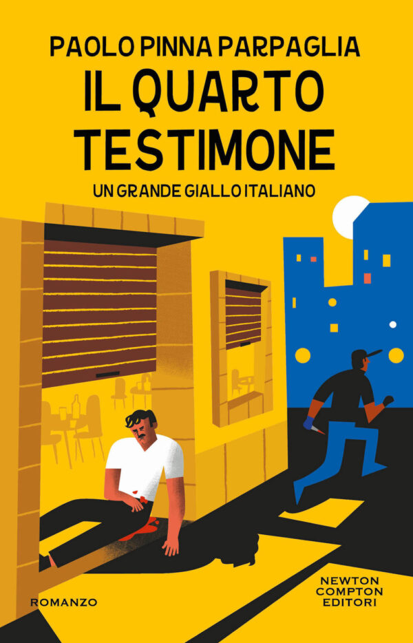Libro quarto testimone di Paolo Pinna Parpaglia - ean 9788822775726 - Newton Compton Editori