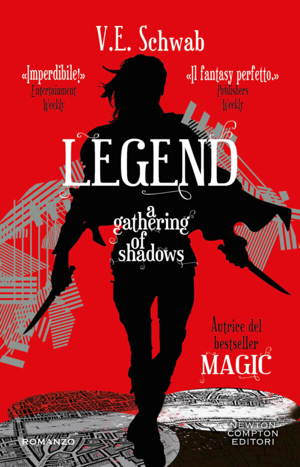 Libro Legend. A gathering of shadows di V. E. Schwab - ean 9788822775764 - Newton Compton Editori