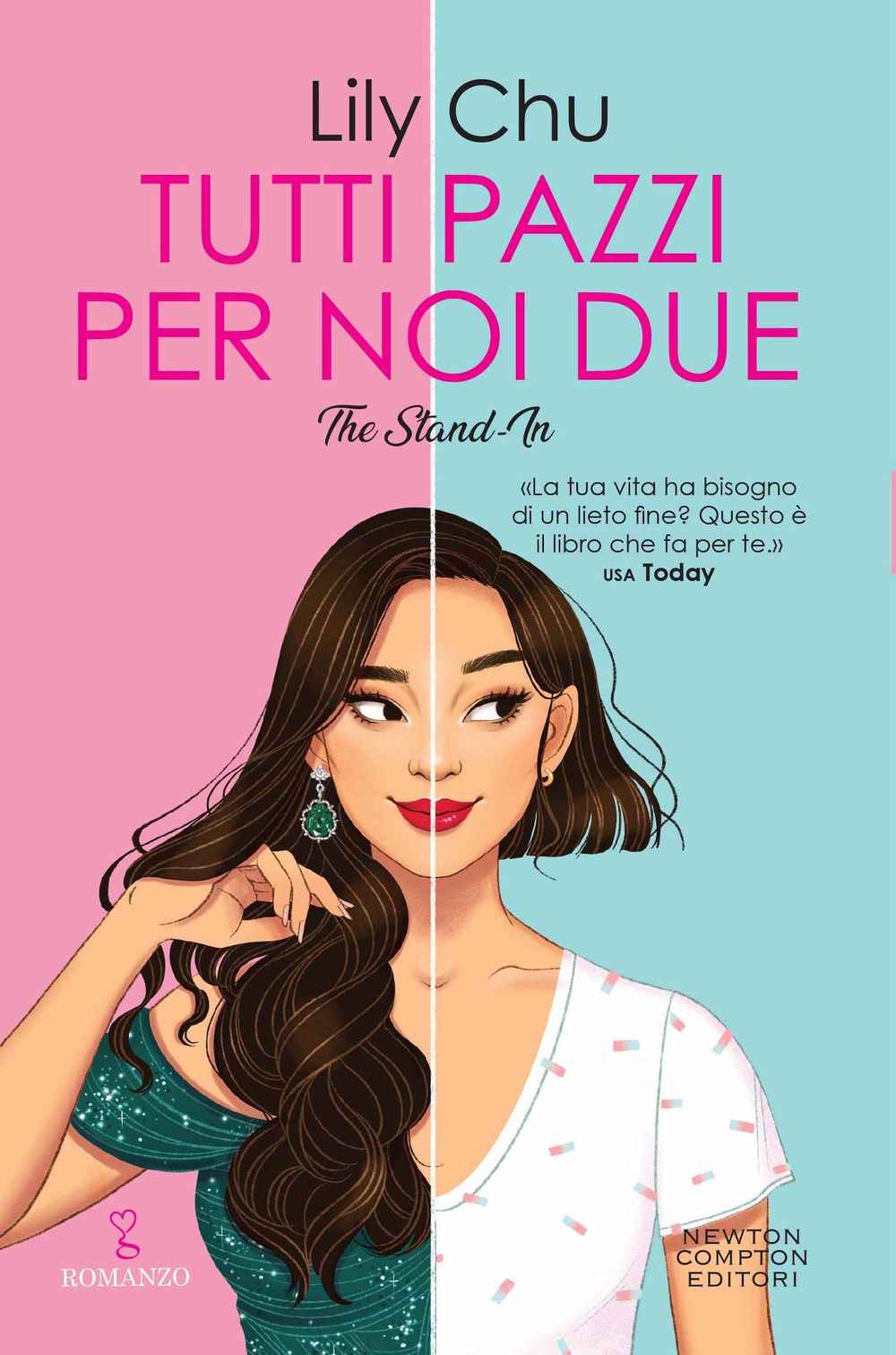 Libro Tutti pazzi per noi due. The stand-in di Lily Chu - ean 9788822775856 - Newton Compton Editori