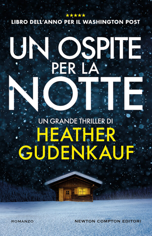 Libro ospite per la notte di Heather Gudenkauf - ean 9788822775931 - Newton Compton Editori