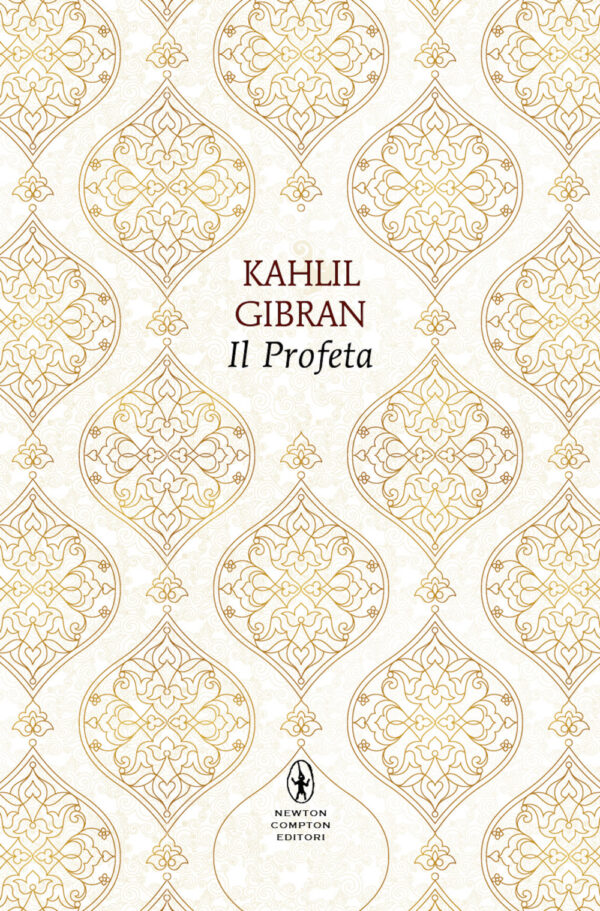 Libro profeta. Testo inglese a fronte di Kahlil Gibran - ean 9788822776044 - Newton Compton Editori