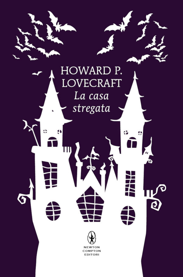 Libro casa stregata di Howard P. Lovecraft - ean 9788822776075 - Newton Compton Editori