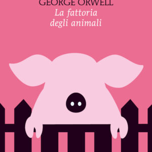 Libro fattoria degli animali di George Orwell - ean 9788822776143 - Newton Compton Editori