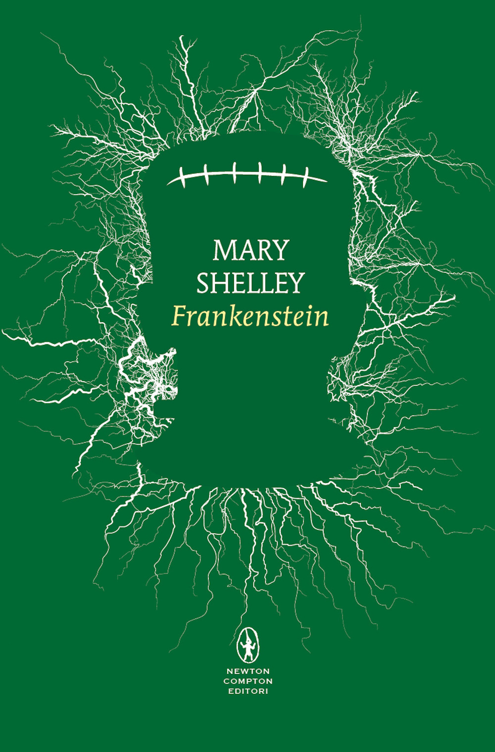 Libro Frankenstein ovvero il Prometeo moderno di Mary Shelley - ean 9788822776273 - Newton Compton Editori