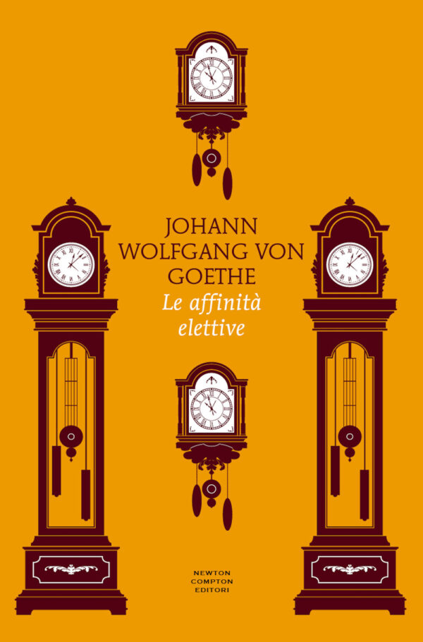 Libro affinità elettive di Johann Wolfgang Goethe - ean 9788822776327 - Newton Compton Editori
