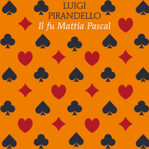 Libro fu Mattia Pascal di Luigi Pirandello - ean 9788822776334 - Newton Compton Editori