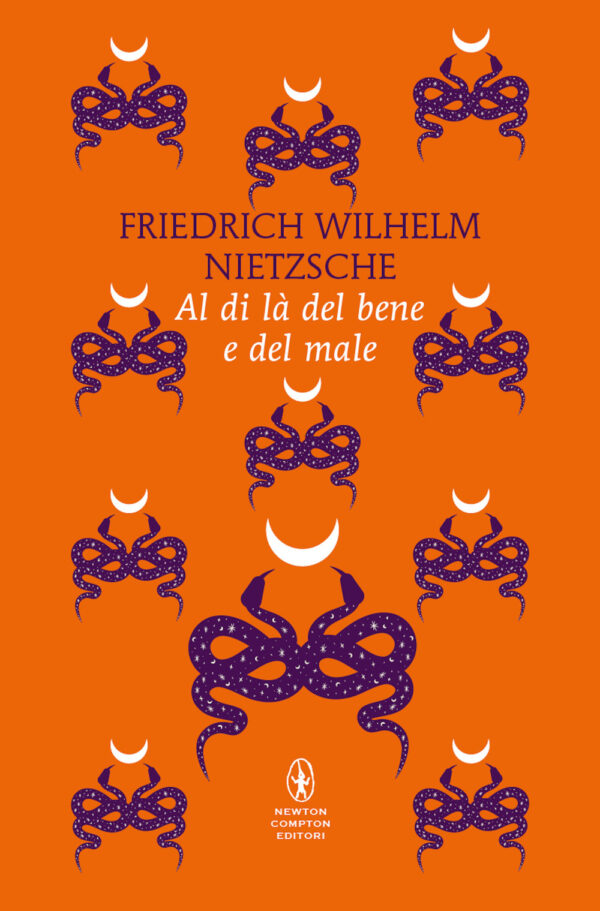 Libro Al di là del bene e del male di Friedrich Nietzsche - ean 9788822776389 - Newton Compton Editori
