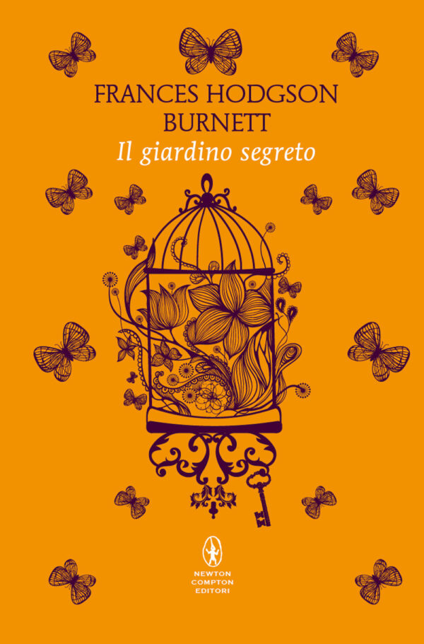 Libro giardino segreto di Frances Hodgson Burnett - ean 9788822776402 - Newton Compton Editori