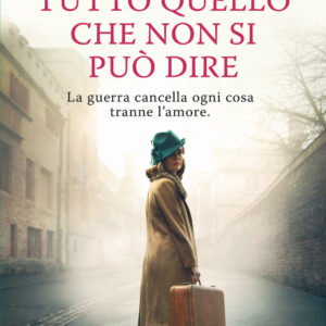 Libro Tutto quello che non si può dire di Kelly Rimmer - ean 9788822776549 - Newton Compton Editori