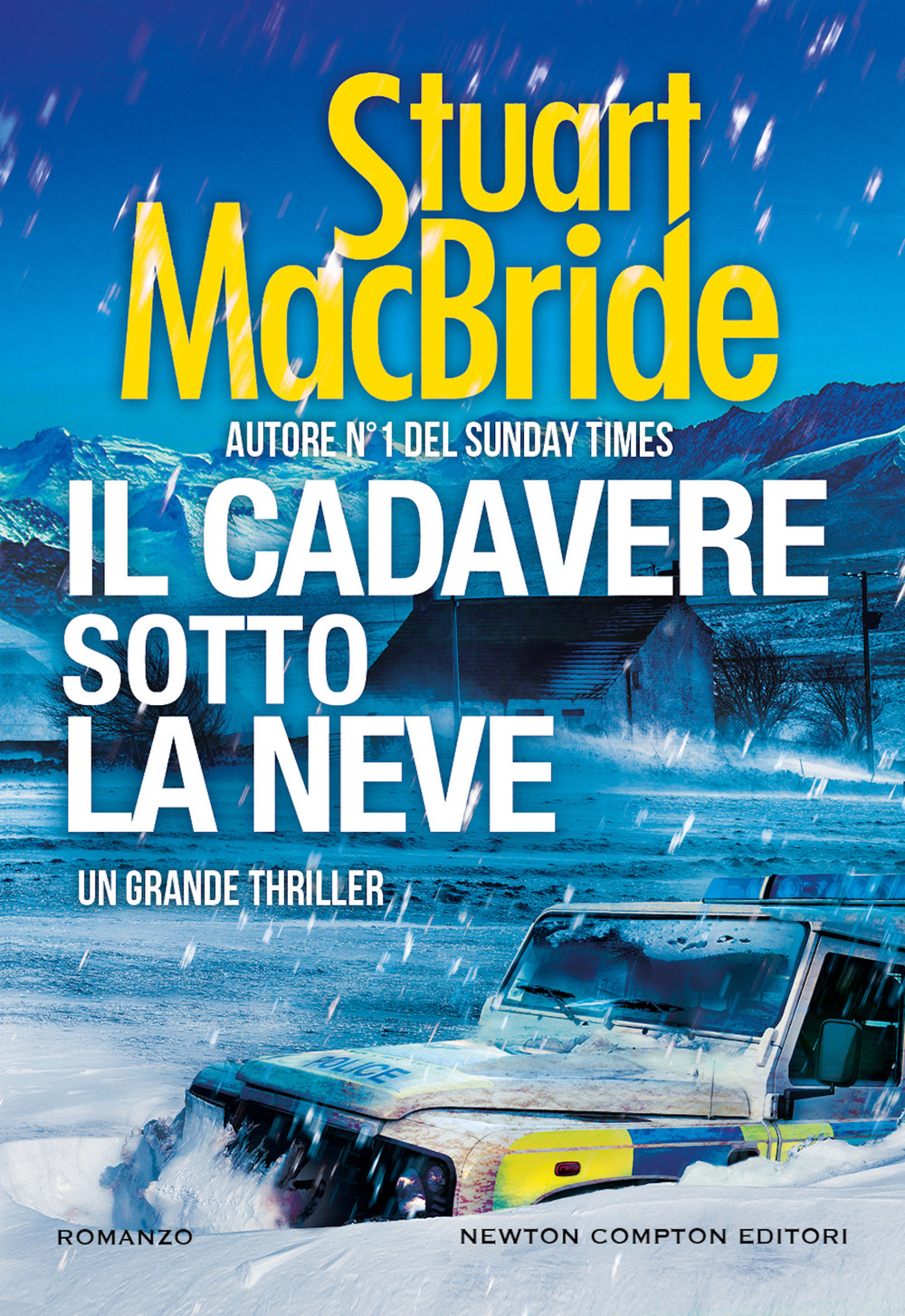 Libro cadavere sotto la neve di Stuart MacBride - ean 9788822776792 - Newton Compton Editori