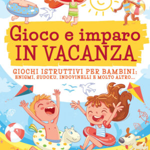 Libro Gioco e imparo in vacanza. Giochi istruttivi per bambini: enigmi