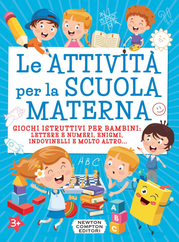 Libro attività per la scuola materna. Giochi istruttivi per bambini: lettere e numeri