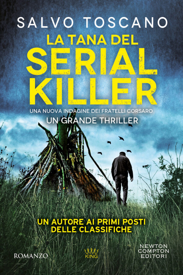 Libro tana del serial killer. Una nuova indagine dei fratelli Corsaro di Salvo Toscano - ean 9788822777218 - Newton Compton Editori