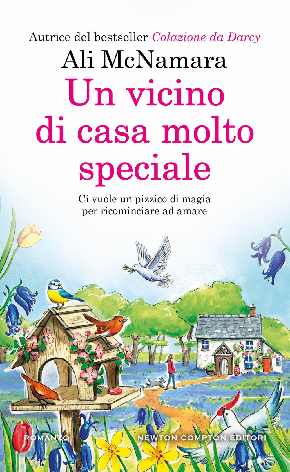 Libro vicino di casa molto speciale di Ali McNamara - ean 9788822777348 - Newton Compton Editori