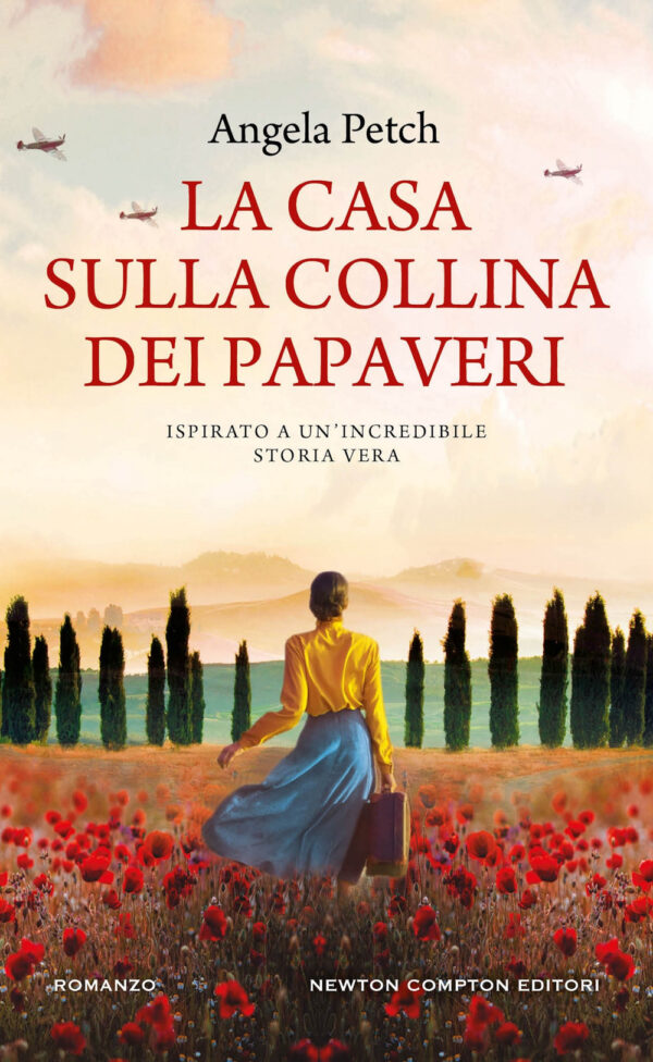 Libro casa sulla collina dei papaveri di Angela Petch - ean 9788822777393 - Newton Compton Editori