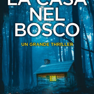 Libro casa nel bosco di Kiersten Modglin - ean 9788822777591 - Newton Compton Editori