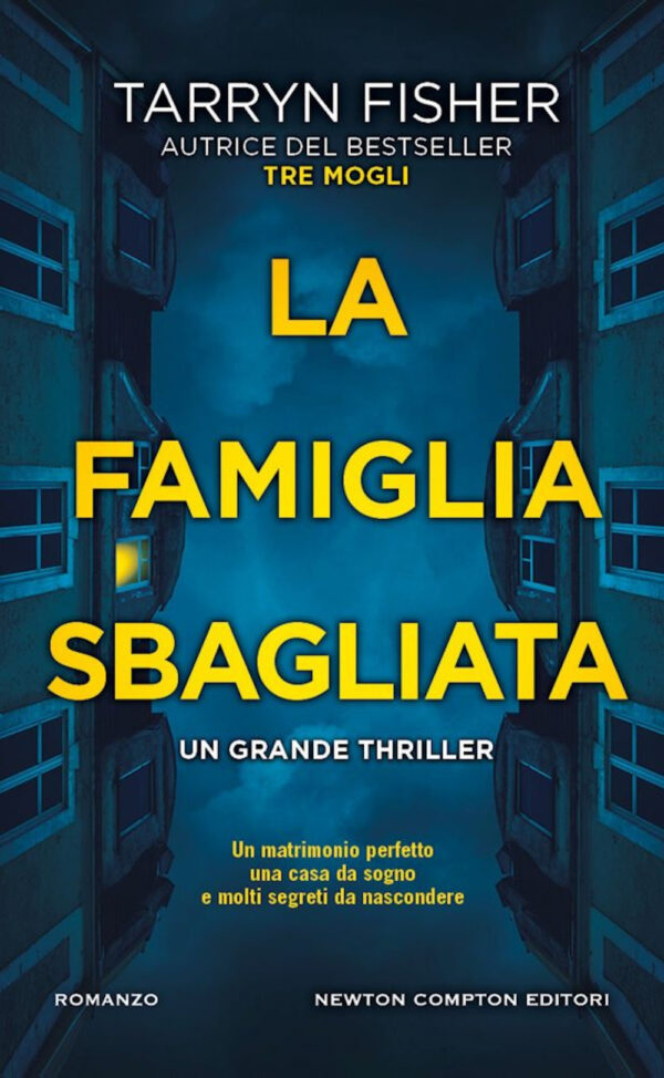 Libro famiglia sbagliata di Tarryn Fisher - ean 9788822777607 - Newton Compton Editori