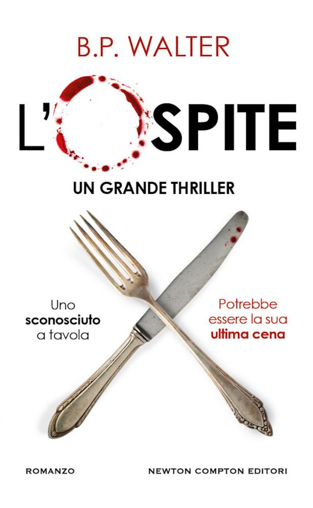 Libro ospite di B. P. Walter - ean 9788822777638 - Newton Compton Editori