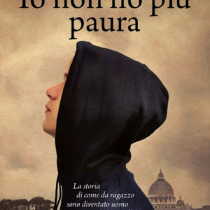 Libro Io non ho più paura di Niccolò Palombini - ean 9788822777652 - Newton Compton Editori