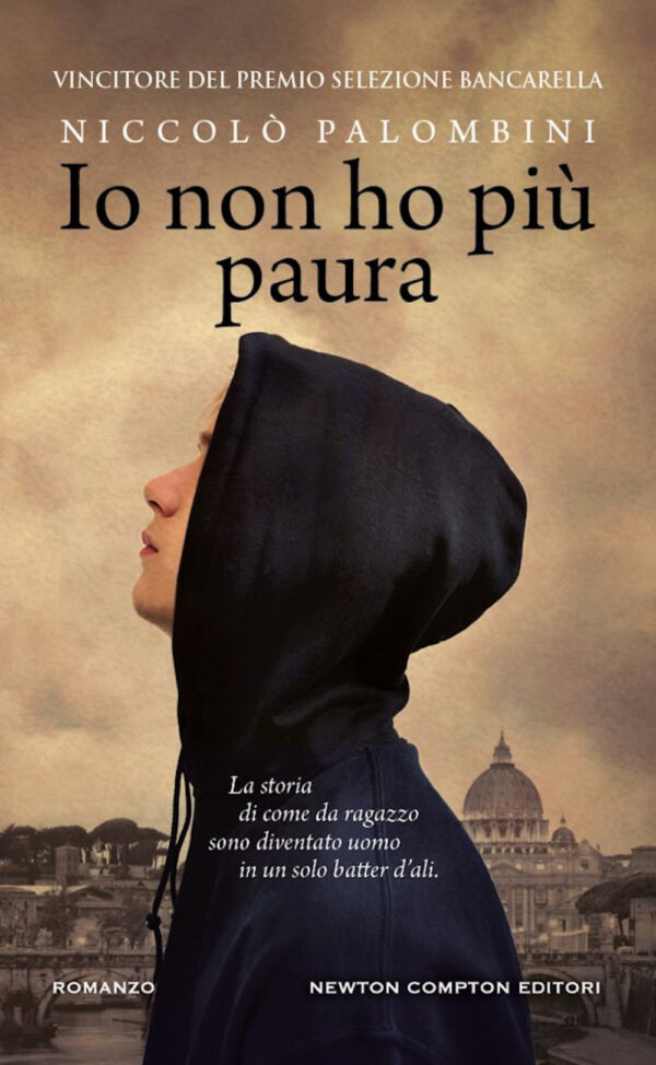 Libro Io non ho più paura di Niccolò Palombini - ean 9788822777652 - Newton Compton Editori