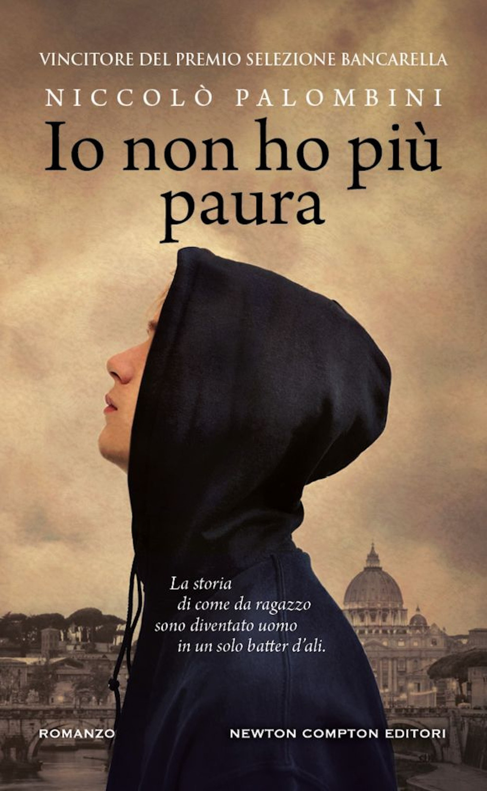 Libro Io non ho più paura di Niccolò Palombini - ean 9788822777652 - Newton Compton Editori