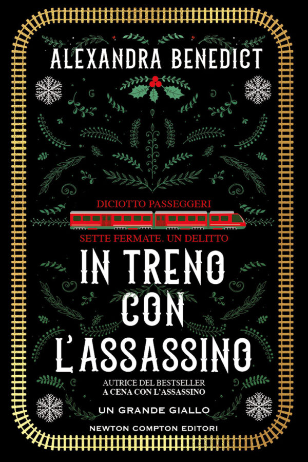 Libro In treno con l'assassino di Alexandra Benedict - ean 9788822778000 - Newton Compton Editori