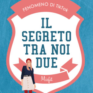 Libro segreto tra noi due. Misfit di Elle Kennedy - ean 9788822778062 - Newton Compton Editori