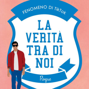 Libro verità tra di noi. Rogue di Elle Kennedy - ean 9788822778086 - Newton Compton Editori