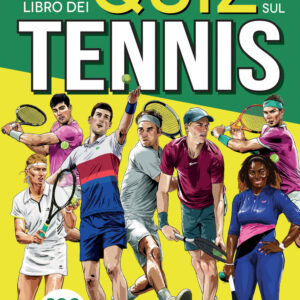 Libro grande libro dei quiz sul tennis. 300 domande e risposte di Matteo Renzoni - ean 9788822778123 - Newton Compton Editori