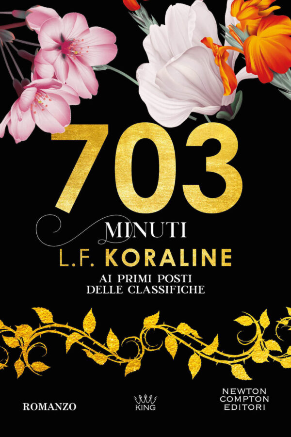 Libro 703 minuti di L. F. Koraline - ean 9788822778314 - Newton Compton Editori