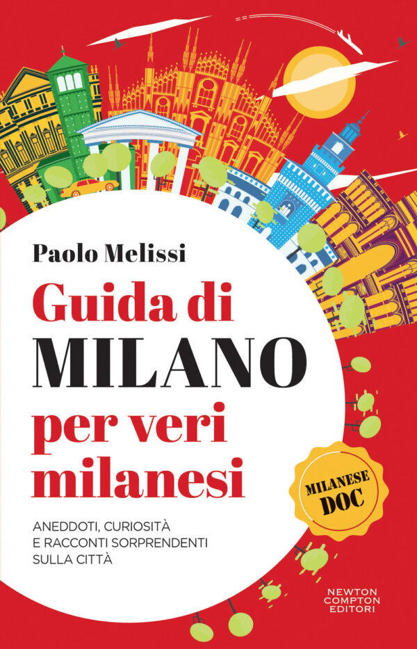 Libro Guida di Milano per veri milanesi. Aneddoti