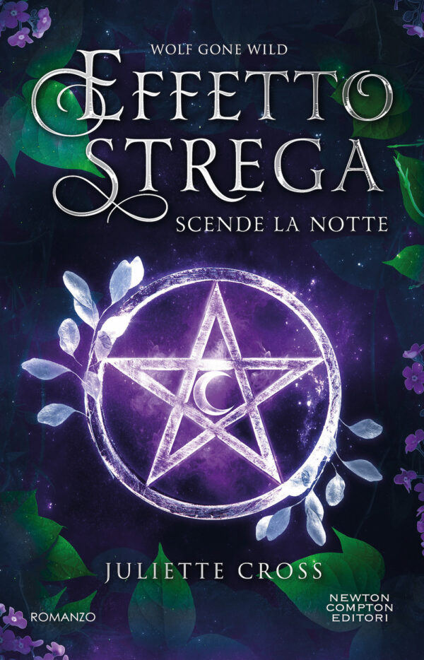Libro Scende la notte. Effetto strega di Juliette Cross - ean 9788822778505 - Newton Compton Editori