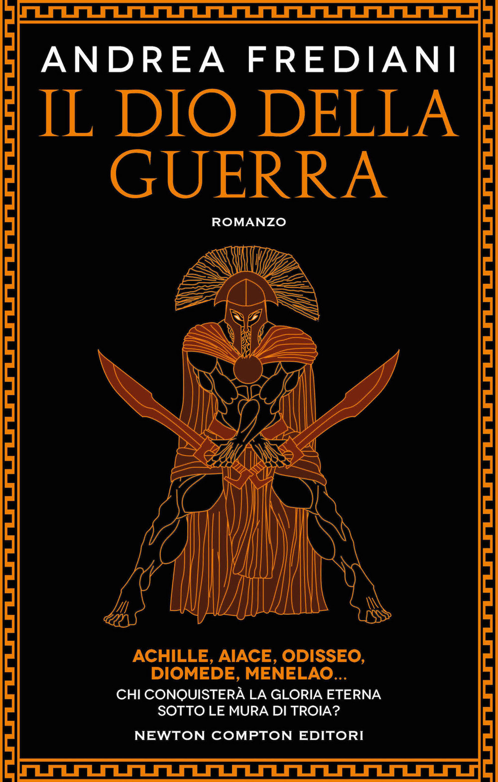 Libro dio della guerra di Andrea Frediani - ean 9788822778680 - Newton Compton Editori