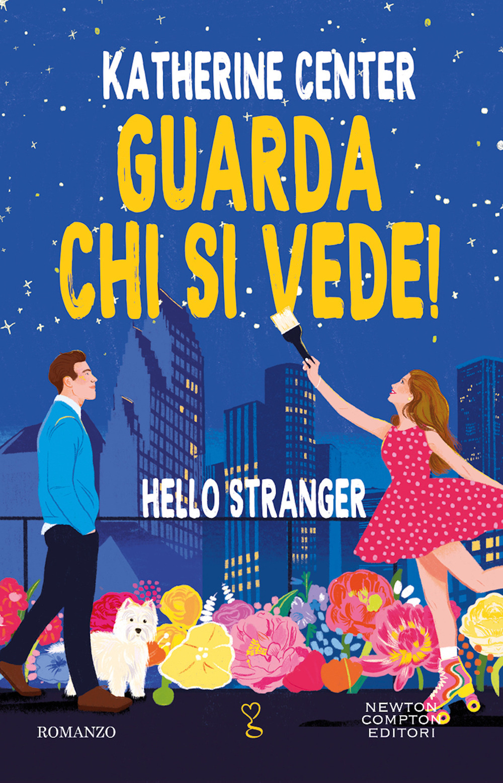 Libro Guarda chi si vede! Hello stranger di Katherine Center - ean 9788822778697 - Newton Compton Editori