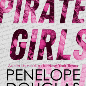 Libro Pirate girls di Penelope Douglas - ean 9788822778703 - Newton Compton Editori