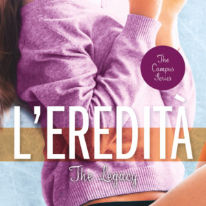 Libro eredità. The legacy di Elle Kennedy - ean 9788822778888 - Newton Compton Editori