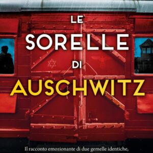Libro sorelle di Auschwitz di Shari J. Ryan - ean 9788822778895 - Newton Compton Editori