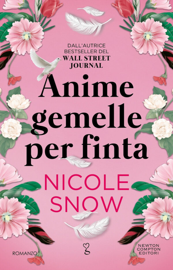 Libro Anime gemelle per finta di Nicole Snow - ean 9788822778925 - Newton Compton Editori